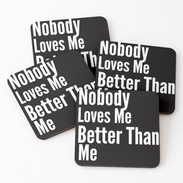 Item preview, Nobody loves me better  designed and sold by Simple2simple.