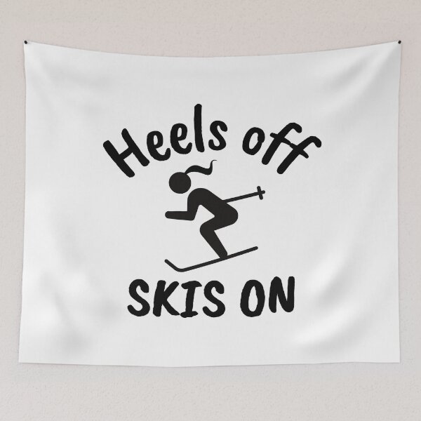 Item preview, Heels off. Skis on designed and sold by TheGreenGoat.
