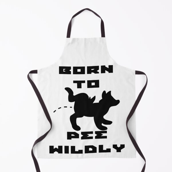 Item preview, Born To Pee Wildly designed and sold by superdumb70.