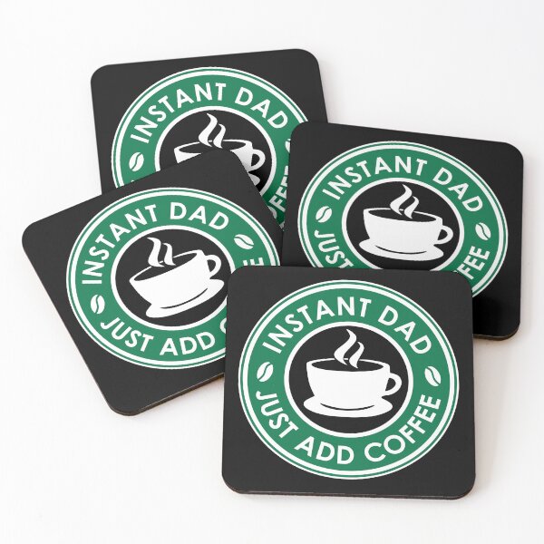 Item preview, Instant Dad Just Add Coffee | Funny Gift For Dad designed and sold by RLYGR8.