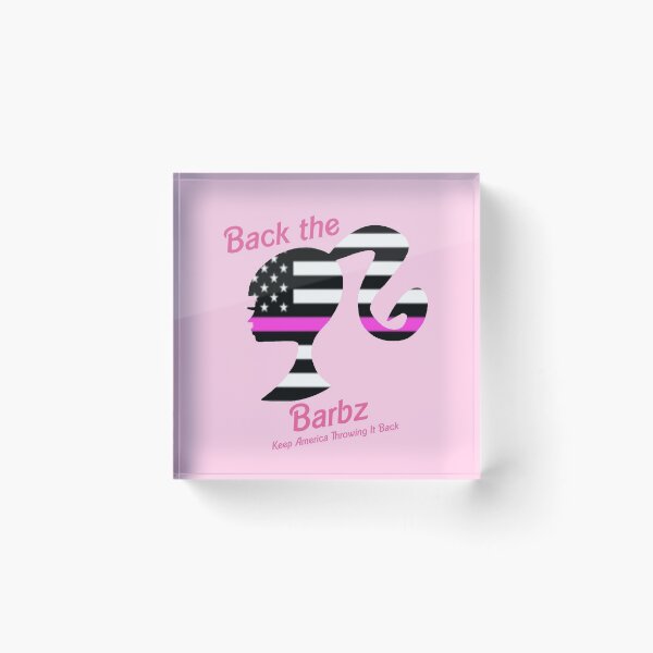 Item preview, Back The Barbz designed and sold by strxwbxrry420.