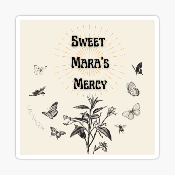 Sweet Mara's mercy Sticker
