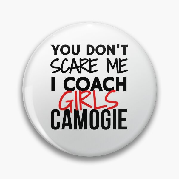 Item preview, You don't scare me I coach girls camogie designed and sold by TheGreenGoat.