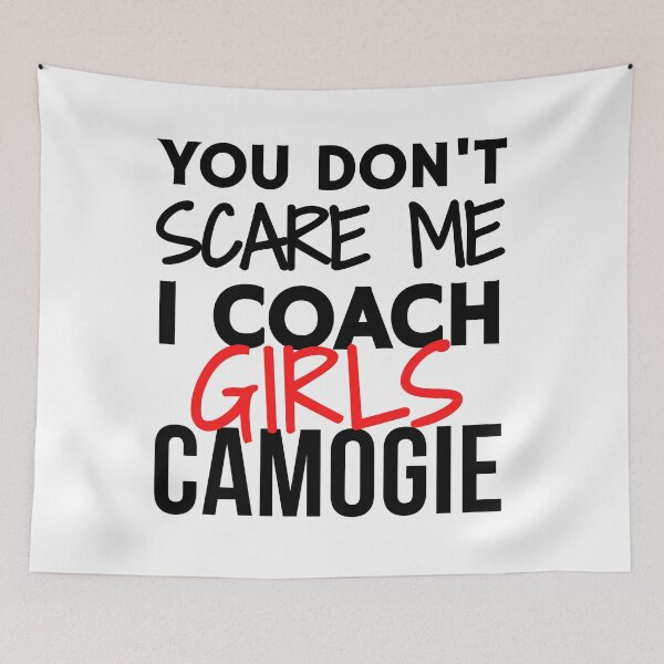Item preview, You don't scare me I coach girls camogie designed and sold by TheGreenGoat.