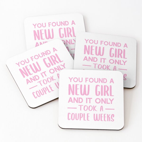 Item preview, You Found a New Girl and It Only Took a Couple Weeks (Pink) designed and sold by FilipeFerreira.