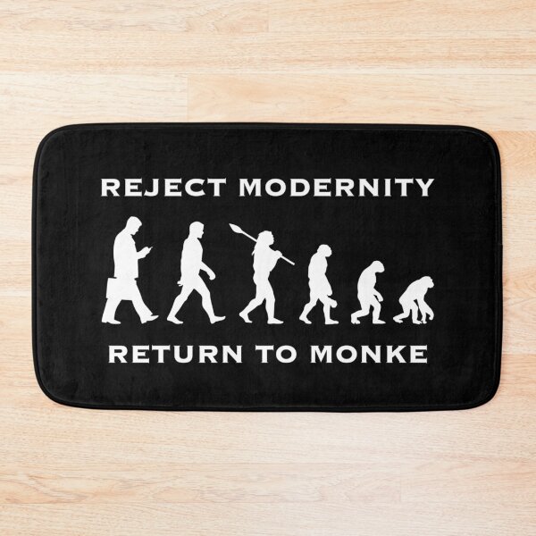 Item preview, Reject modernity, return to monke designed and sold by DotorEaon.