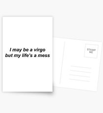Virgo but lifes a mess Postcards
