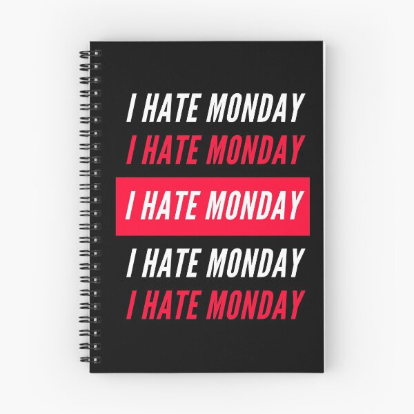 Item preview, I Hate Monday White designed and sold by Wagdy-online.