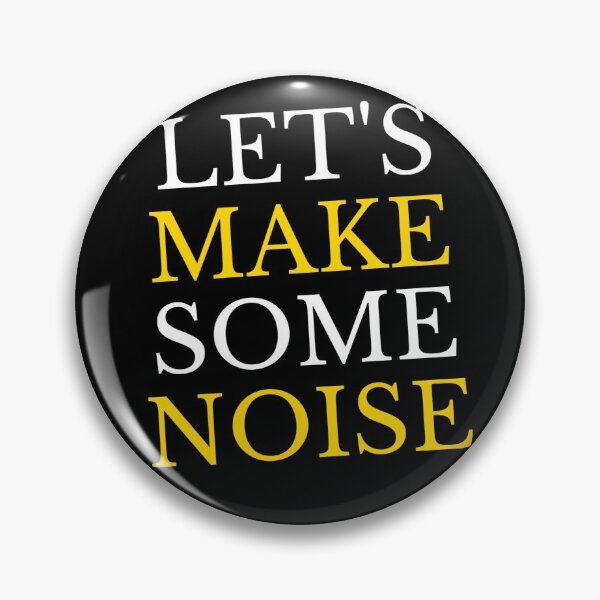 Item preview, Lets Make Some Noise designed and sold by leea1l.