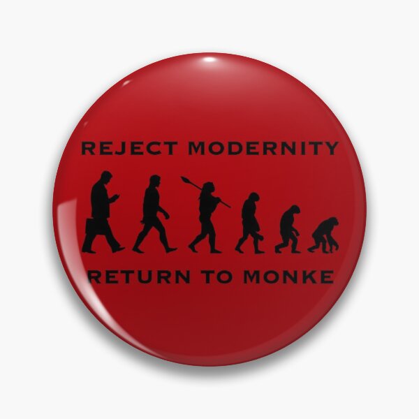 Item preview, Reject modernity, return to monke (4) designed and sold by DotorEaon.