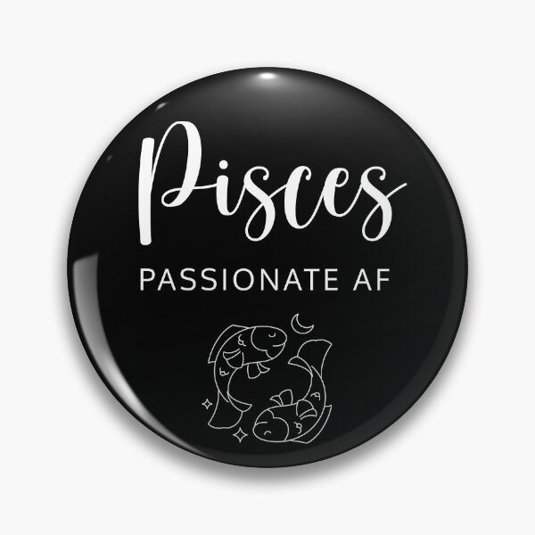 Item preview, Pisces passionate af  omniscience, Birthday Gift, Zodiac Sign, Horoscope    Funny Meme Gift for Best Friend designed and sold by joygift369.