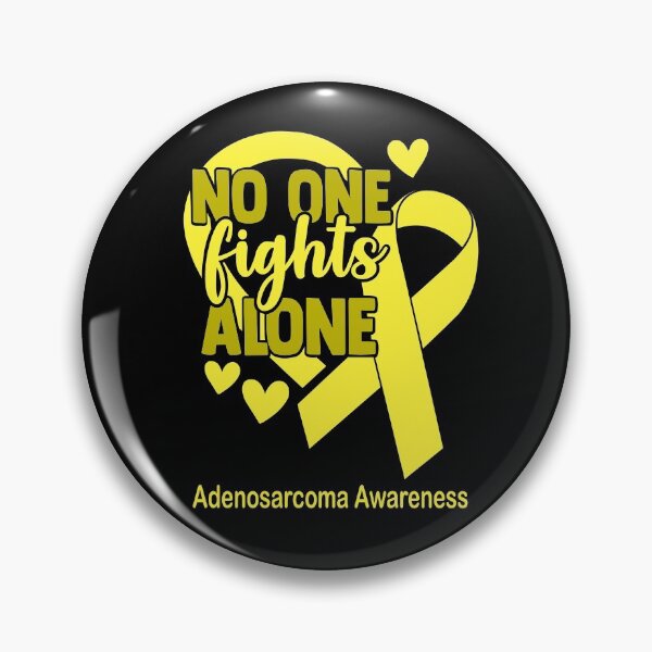 Item preview, No One Fight Alone Adenosarcoma Awareness designed and sold by Sabfit.