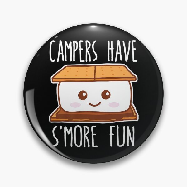 Item preview, Campers Have S'more Fun designed and sold by Sinfamous.