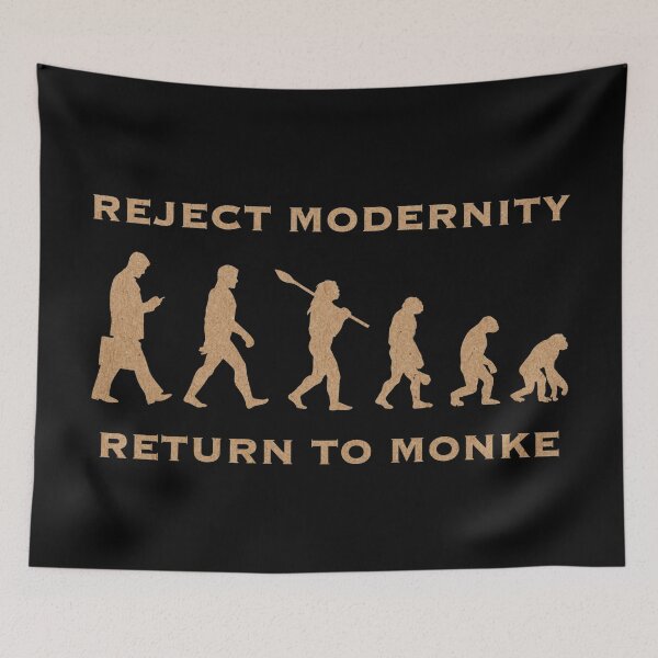 Item preview, Reject modernity, return to monke (6) designed and sold by DotorEaon.
