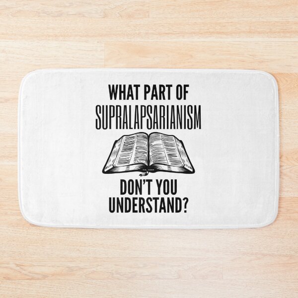 Item preview, Funny Supralapsarianism Theology Quote designed and sold by HalpinDesign.