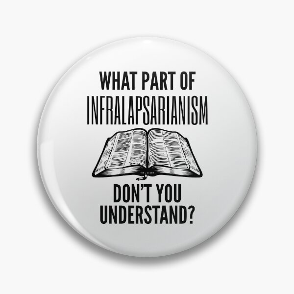 Artikelvorschau, Funny Infralapsarianism Theology Quote entworfen und verkauft von HalpinDesign.