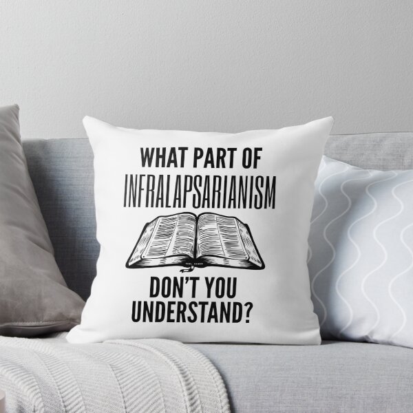 Aperçu de l'œuvre Funny Infralapsarianism Theology Quote créée et vendue par HalpinDesign.