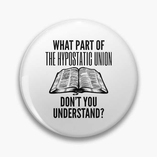 Artikelvorschau, Funny Hypostatic Union Theology Quote entworfen und verkauft von HalpinDesign.