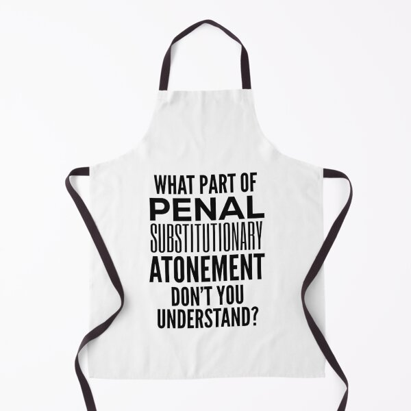 Item preview, Funny Atonement Theology Quote designed and sold by HalpinDesign.