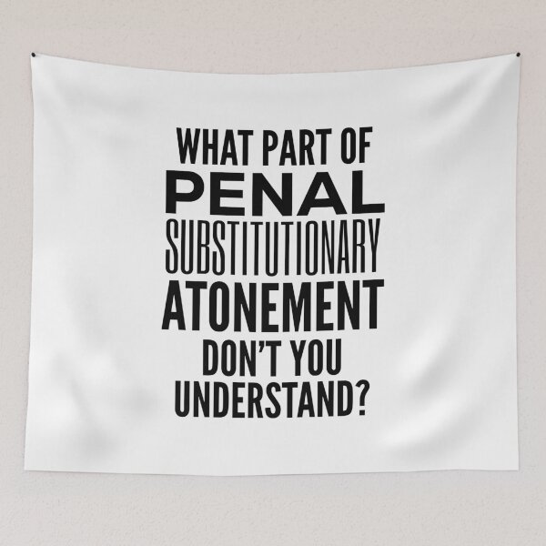 Item preview, Funny Atonement Theology Quote designed and sold by HalpinDesign.