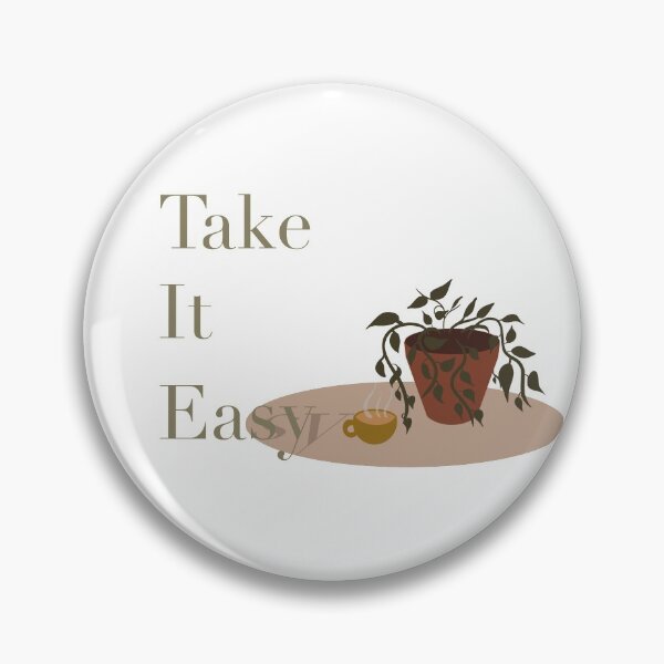 Item preview, Take It Easy designed and sold by MakeaMillen.
