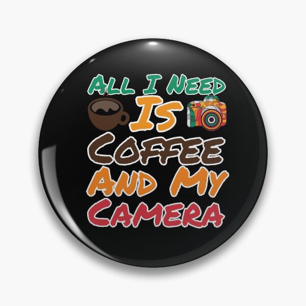 Item preview, All I Need Is Coffee And My Camera  designed and sold by Cool Store.