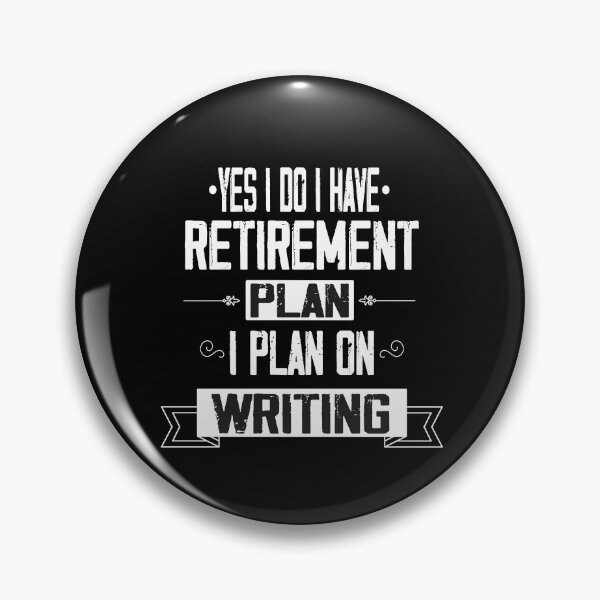 Item preview, Yes I Do I Have Retirement Plan I Plan On Writing, Retirement Dad Plan,  Gift For A Love Reading Dad designed and sold by Rassitni.
