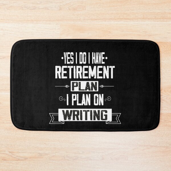 Item preview, Yes I Do I Have Retirement Plan I Plan On Writing, Retirement Dad Plan,  Gift For A Love Reading Dad designed and sold by Rassitni.
