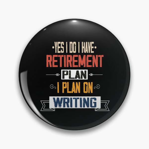 Item preview, Yes I Do I Have Retirement Plan I Plan On Writing, Retirement Dad Plan, Gift For A Love Reading Dad designed and sold by Rassitni.