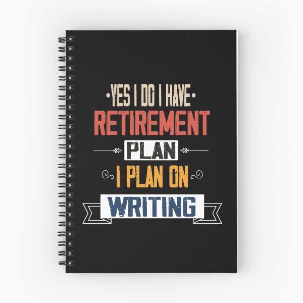 Item preview, Yes I Do I Have Retirement Plan I Plan On Writing, Retirement Dad Plan, Gift For A Love Reading Dad designed and sold by Rassitni.