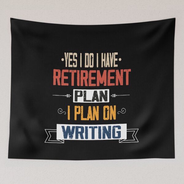 Item preview, Yes I Do I Have Retirement Plan I Plan On Writing, Retirement Dad Plan, Gift For A Love Reading Dad designed and sold by Rassitni.