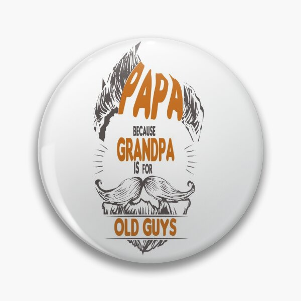 Item preview, Vintage Papa Because Grandpa is for Old guys designed and sold by Amirebdesign.
