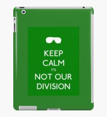 Not our division iPad Case/Skin