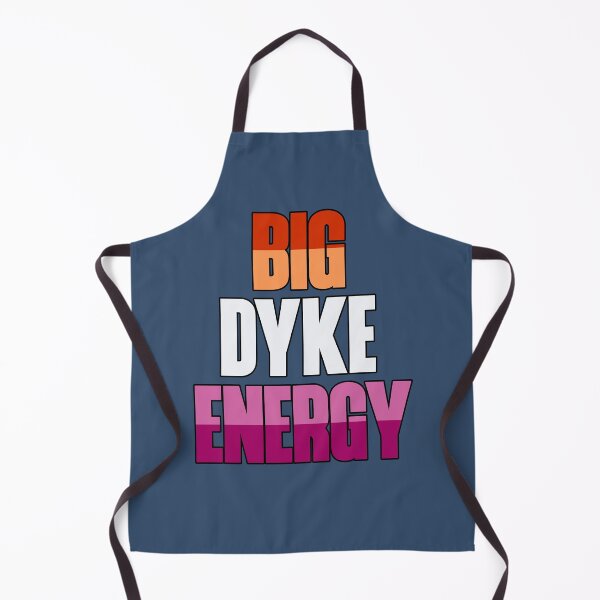Item preview, Big Dyke Energy - Lesbian Flag Colors designed and sold by HappySchnapper.