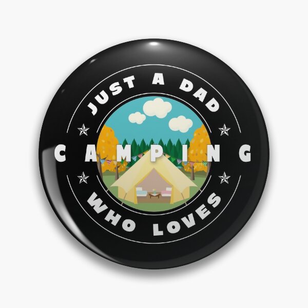 Item preview, Just a dad who loves camping designed and sold by PhotoPrise.