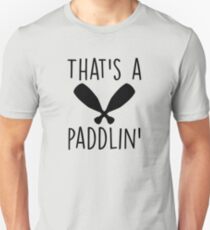 That's a Paddlin' – Jasper Beardley Unisex T-Shirt