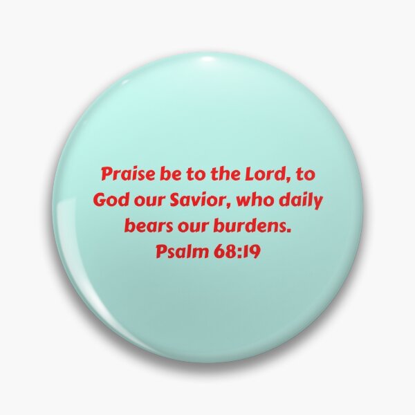 Artikelvorschau, Bible Verse Psalm 68:19 entworfen und verkauft von Prayingwarrior.