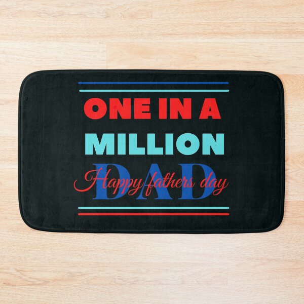 Item preview, One in a million dad,happy fathers day designed and sold by Mammanation.