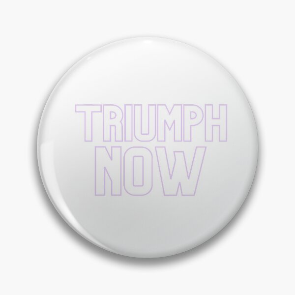 Item preview, TRIUMPH NOW designed and sold by iAmmAja43.