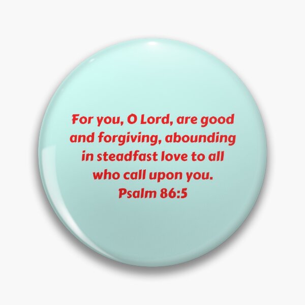 Artikelvorschau, Bible Verse Psalm 86:5 entworfen und verkauft von Prayingwarrior.