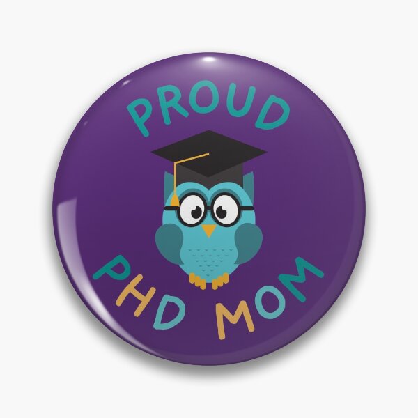 Item preview, Proud PhD Mom - Graduation, Phinished, Mother, Graduate, Dissertation, Thesis designed and sold by jadedscientist.