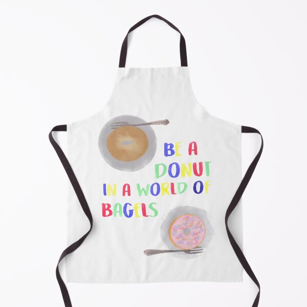 Item preview, Be a Donut in a World of Bagels designed and sold by calliew1217.