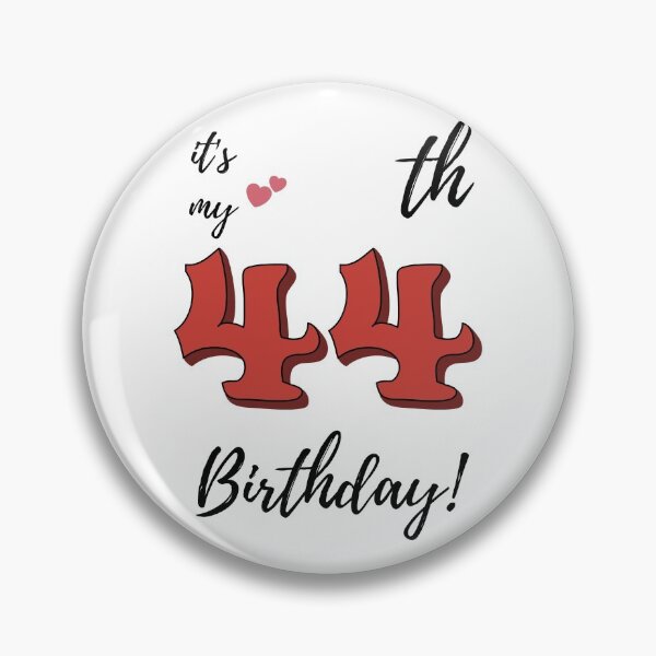 Item preview, It's My 44th Birthday quote designed and sold by WayneTower.