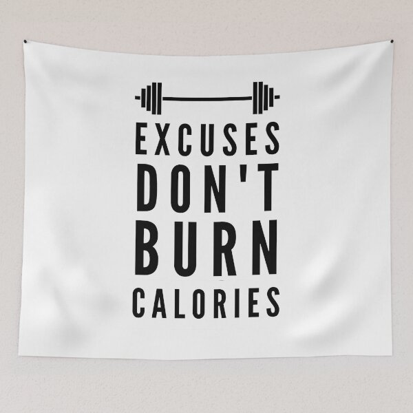 Item preview, Gym Motivation Quote - Excuses Don't Burn Calories designed and sold by BellaVille.