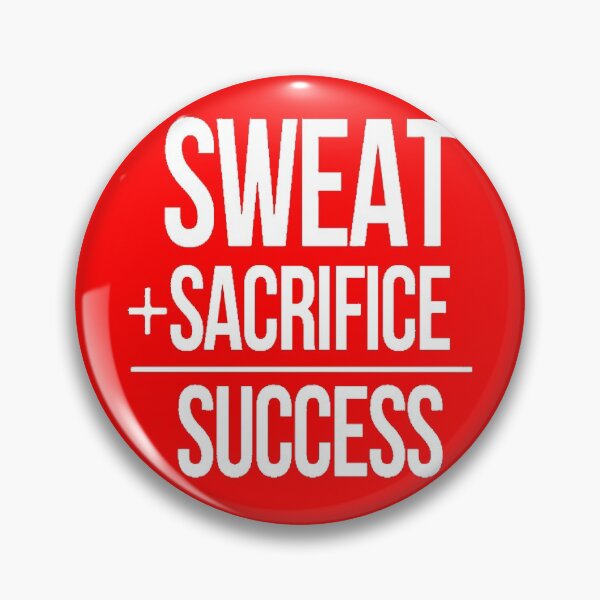 Item preview, SWEAT SACRIFICE SUCCESS designed and sold by NDS-Merch.
