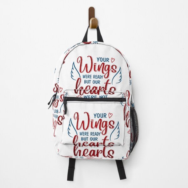Item preview, Your wings were ready but our hearts were not designed and sold by WaveOcean123.