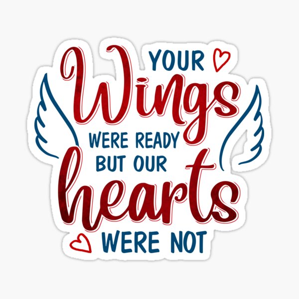 Your Wings Were Ready, But Our Hearts Were Not Figurine