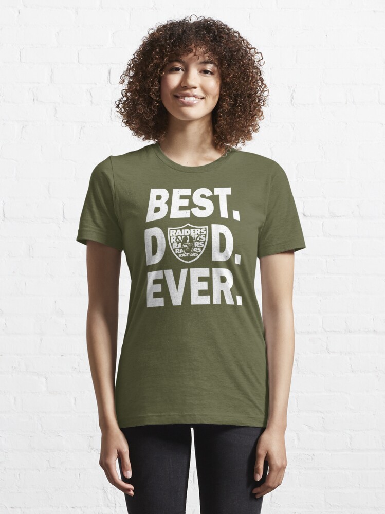 Best Raiders-Dad Ever Occasion Father's Day Gift T T-Shirt