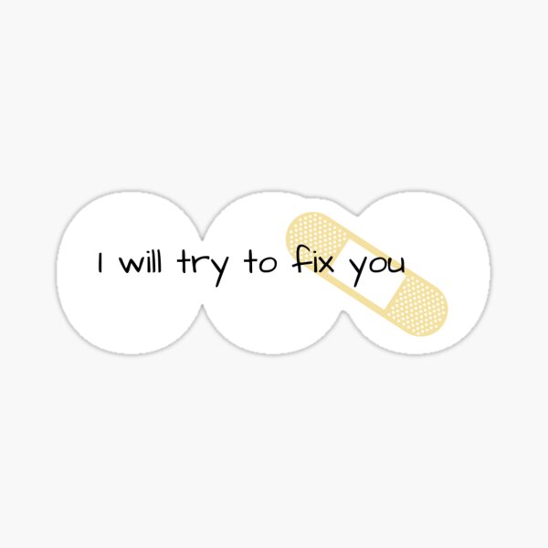 Coldplay Fix You Sticker Sticker for Sale by Haleyd1612