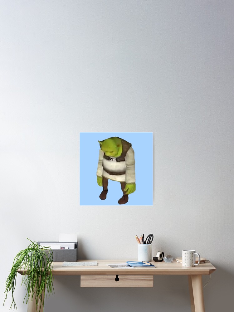 Shrek in a sad mood Poster for Sale by zrvby